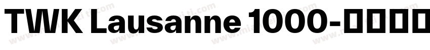 TWK Lausanne 1000字体转换